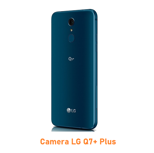 Camera LG Q7+ Plus