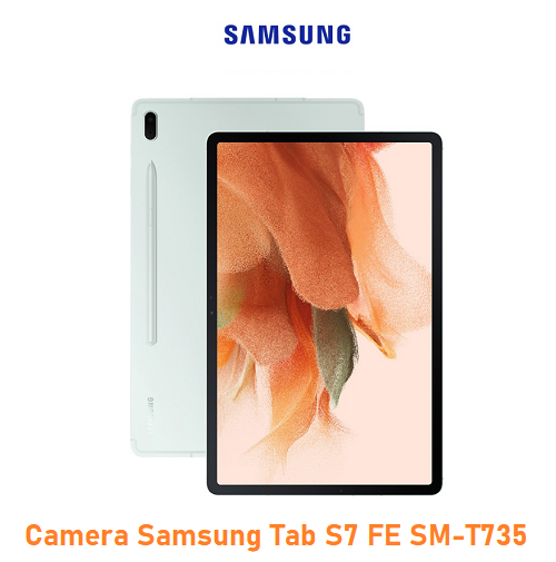 Camera Samsung Tab S7 FE SM-T735