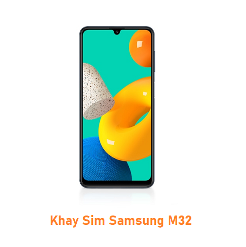 Khay Sim Samsung M32