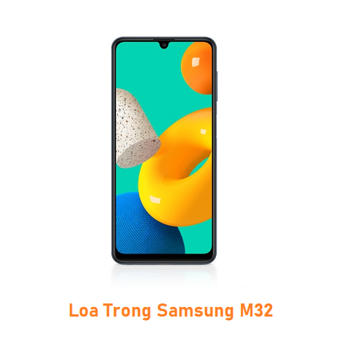 Loa Trong Samsung M32