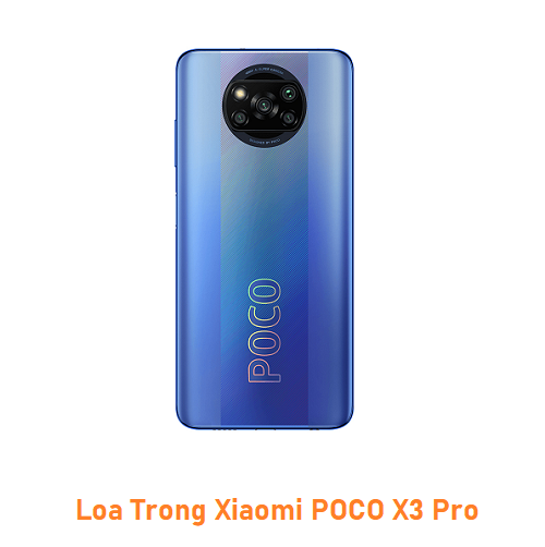 Loa Trong Xiaomi POCO X3 Pro