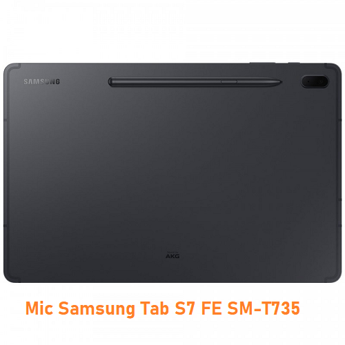 Mic Samsung Tab S7 FE SM-T735