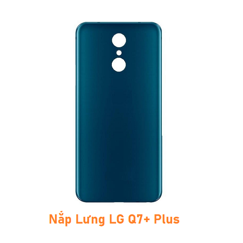 Nắp Lưng LG Q7+ Plus