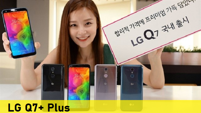 Sửa Chữa điện thoại LG Q7+ Plus