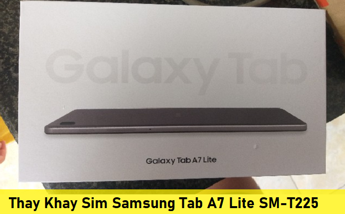 Thay Khay Sim Samsung Tab A7 Lite SM-T225