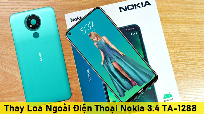 Thay Loa Ngoài Điện Thoại Nokia 3.4 TA-1288
