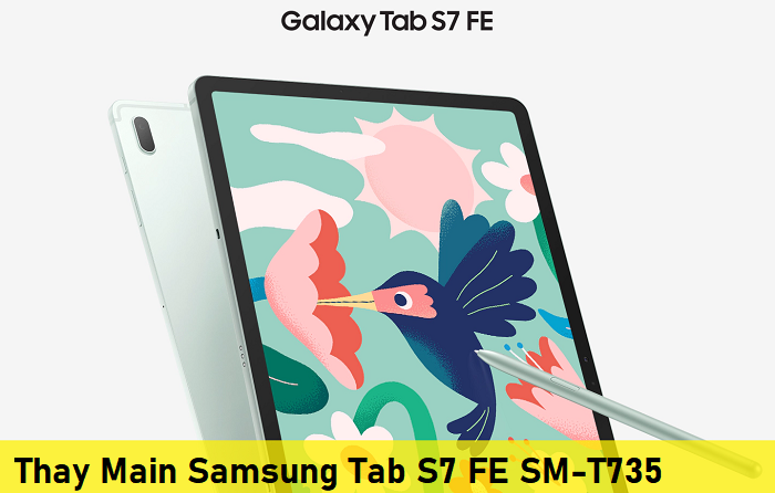 Thay Main Samsung Tab S7 FE SM-T735