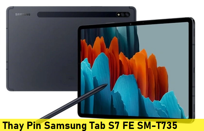 Thay Pin Samsung Tab S7 FE SM-T735