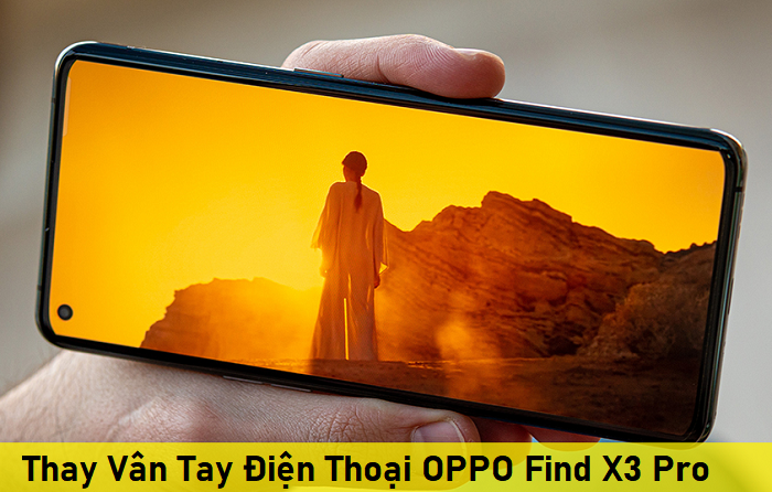 Thay Vân Tay Điện Thoại OPPO Find X3 Pro