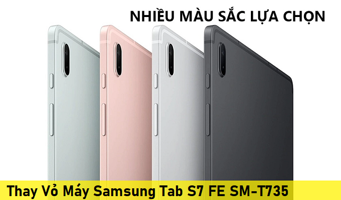 Thay Vỏ Máy Samsung Tab S7 FE SM-T735
