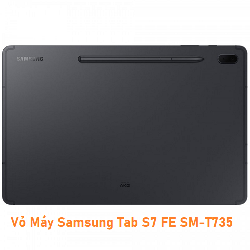 Vỏ Máy Samsung Tab S7 FE SM-T735