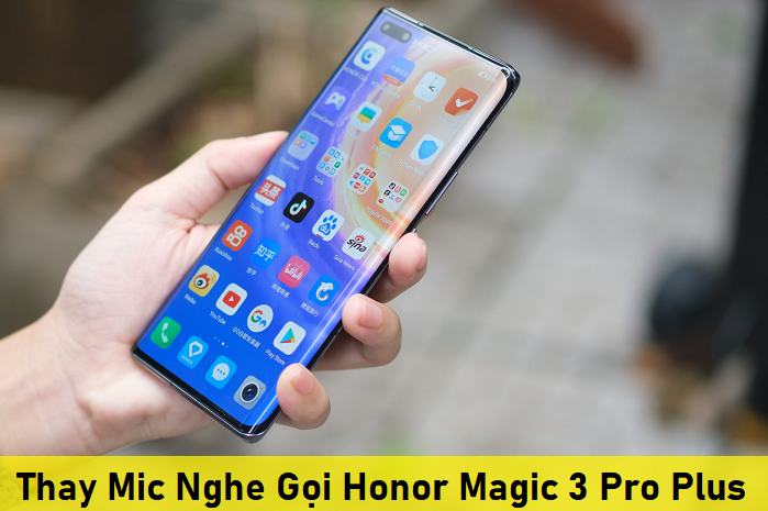 Thay Mic Nghe Gọi Honor Magic 3 Pro Plus