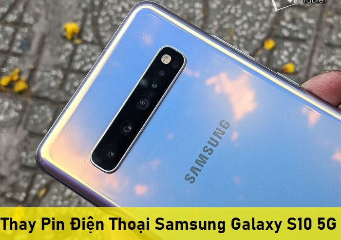 Thay Pin Điện Thoại Samsung Galaxy S10 5G