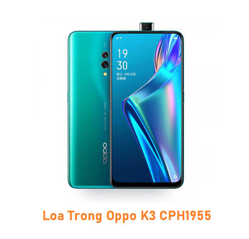 Loa Trong Oppo K3 CPH1955