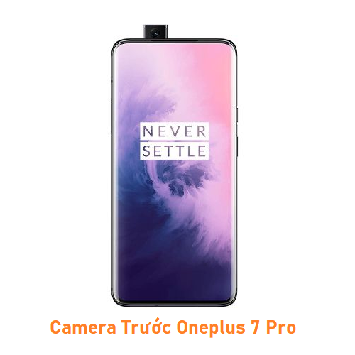 Camera Trước Oneplus 7 Pro