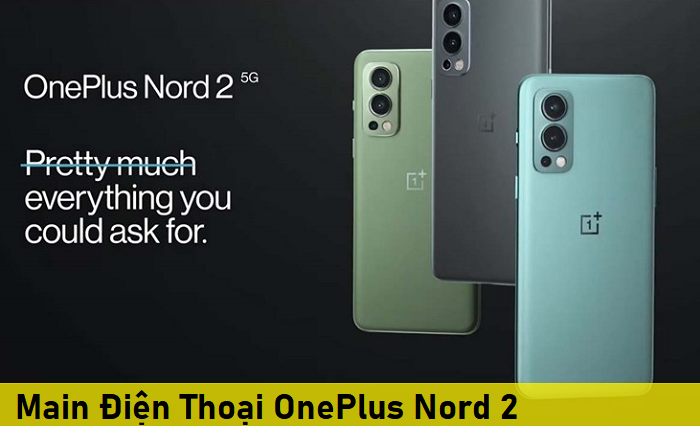 Main Điện Thoại OnePlus Nord 2