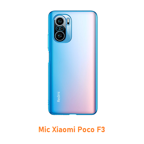 Mic Xiaomi Poco F3