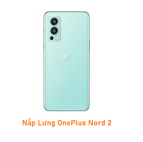 Nắp lưng OnePlus Nord 2