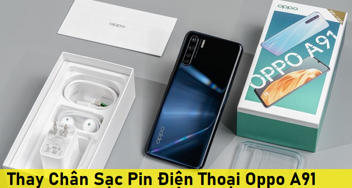 Thay Chân Sạc Pin Điện Thoại Oppo A91