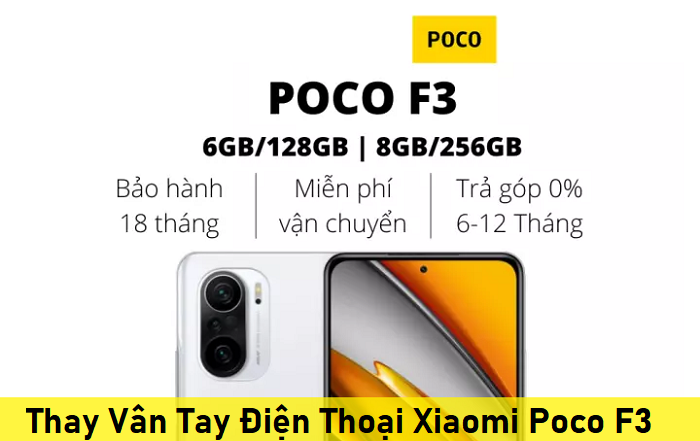 Thay Vân Tay Điện Thoại Xiaomi Poco F3