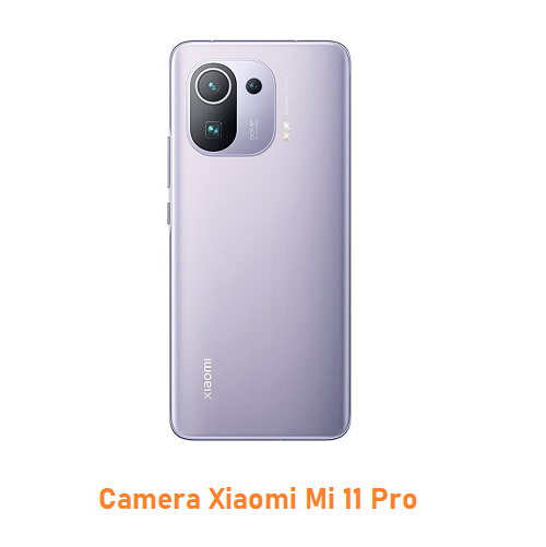 Camera Xiaomi Mi 11 Pro