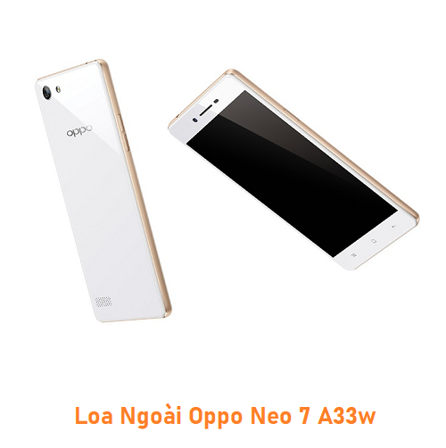 Loa Ngoài Oppo Neo 7 A33w