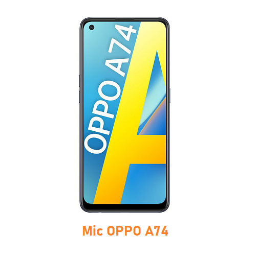 Mic OPPO A74