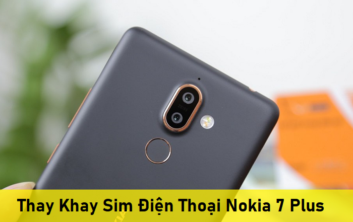 Thay Khay Sim Điện Thoại Nokia 7 Plus