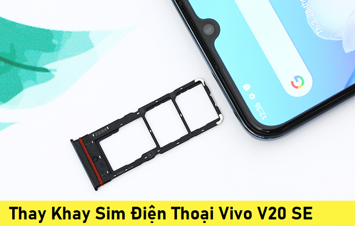 Thay Khay Sim Điện Thoại Vivo V20 SE
