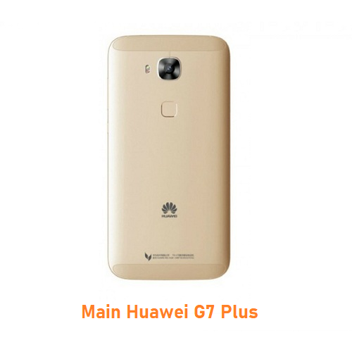 Main Huawei G7 Plus
