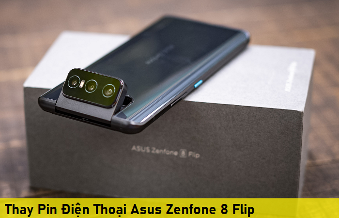 Thay Pin Điện Thoại Asus Zenfone 8 Flip