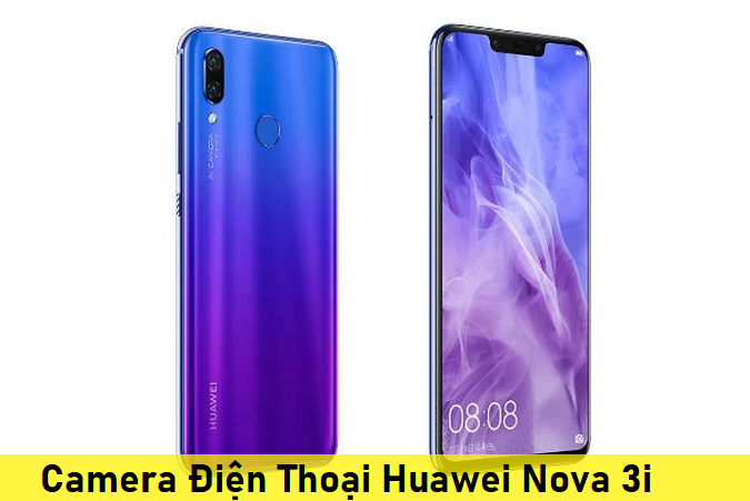 Camera Điện Thoại Huawei Nova 3i