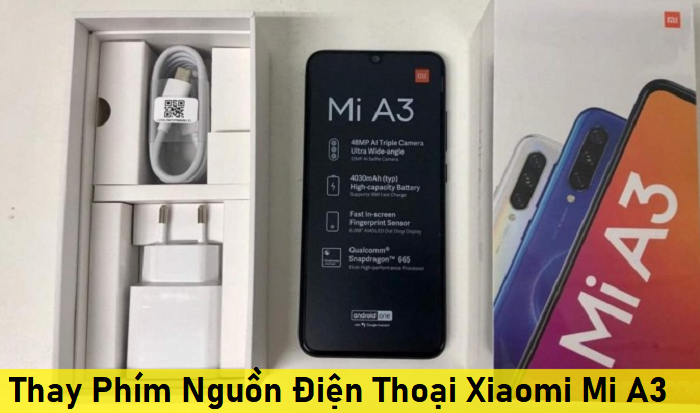 Thay Phím Nguồn Điện Thoại Xiaomi Mi A3