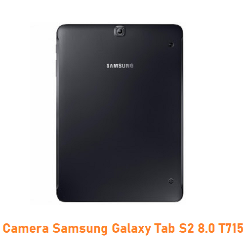 Camera Samsung Galaxy Tab S2 8.0 T715