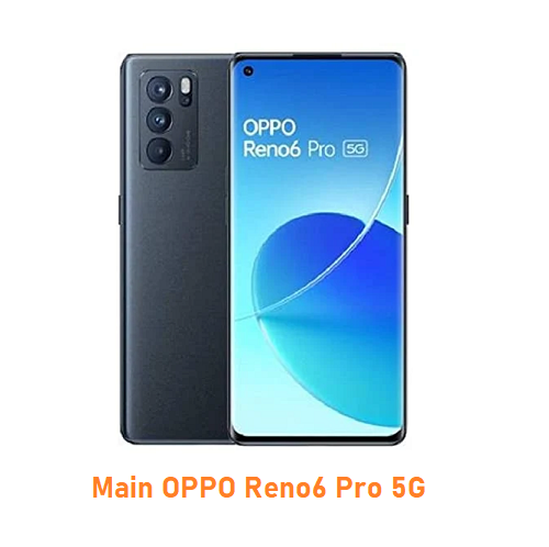 Main OPPO Reno6 Pro 5G