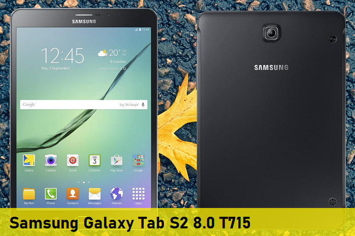 Sửa máy tính bảng Samsung Galaxy Tab S2 8.0 T715