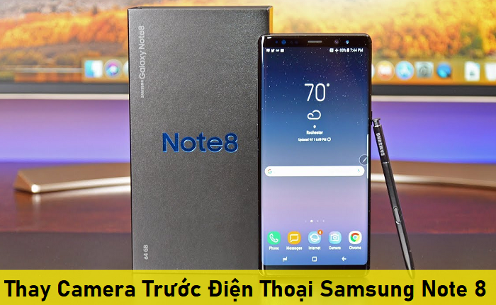 Thay Camera Trước Điện Thoại Samsung Note 8