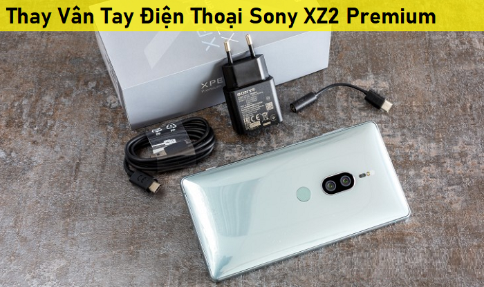 Thay Vân Tay Điện Thoại Sony XZ2 Premium
