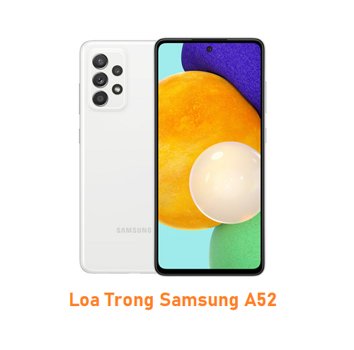 Loa Trong Samsung A52