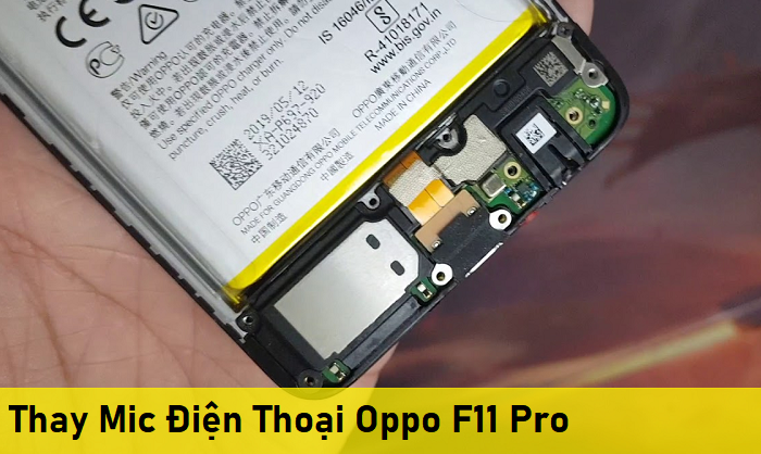 Thay Mic Điện Thoại Oppo F11 Pro