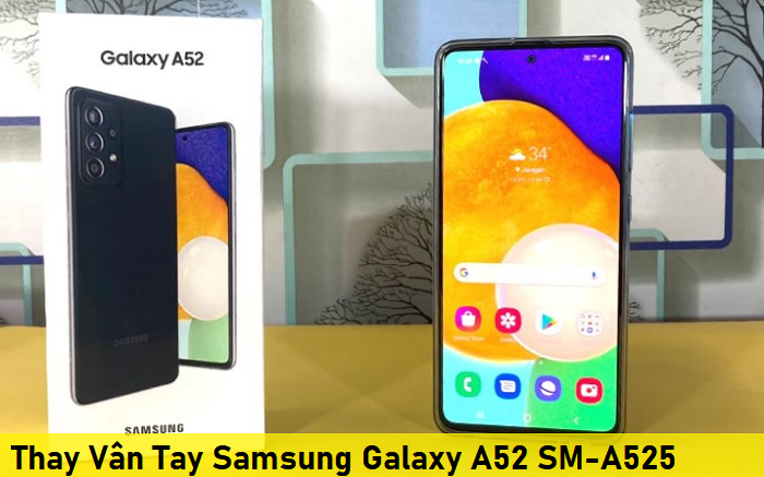 Thay Vân Tay Samsung Galaxy A52 SM-A525