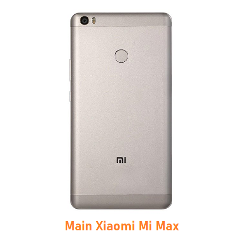 Main Xiaomi Mi Max