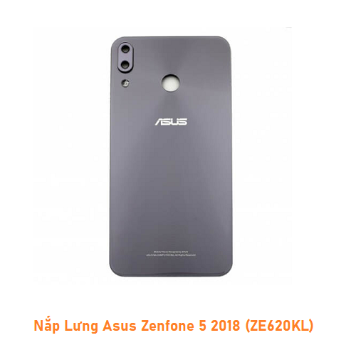 Nắp Lưng Asus Zenfone 5 2018 (ZE620KL)