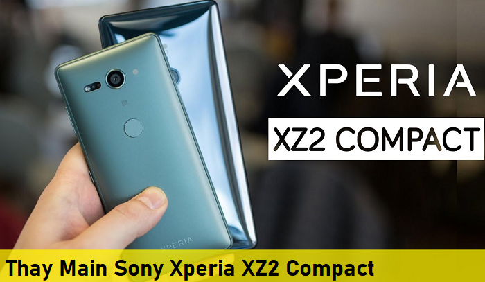 Thay Main Sony Xperia XZ2 Compact