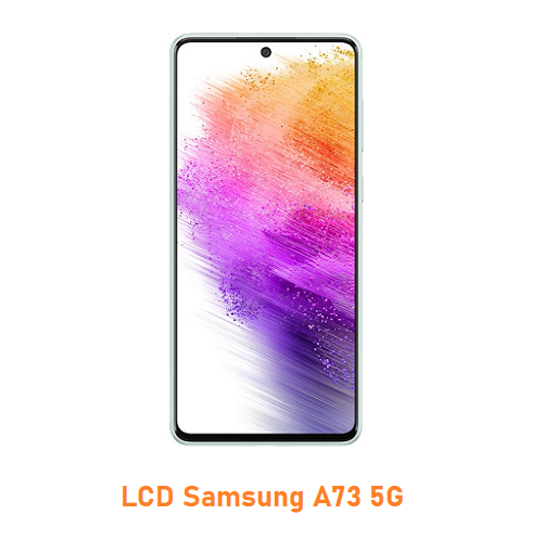 Màn Hình Samsung A73 5G