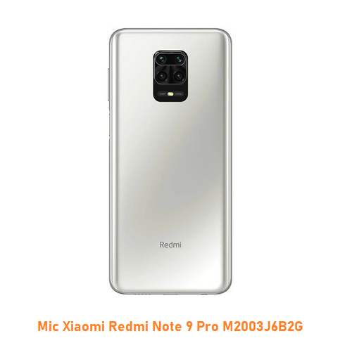 Mic Xiaomi Redmi Note 9 Pro M2003J6B2G