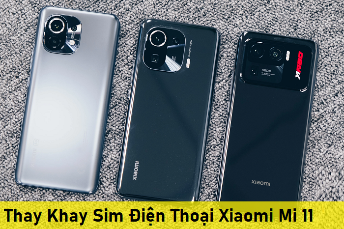 Thay Khay Sim Điện Thoại Xiaomi Mi 11