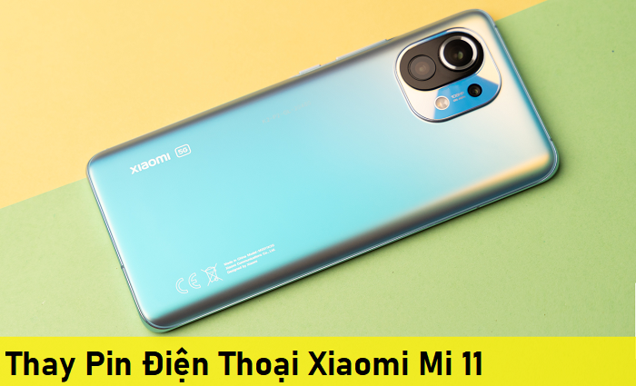 Thay Pin Điện Thoại Xiaomi Mi 11
