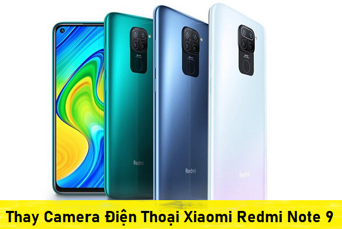 Thay Camera Điện Thoại Xiaomi Redmi Note 9