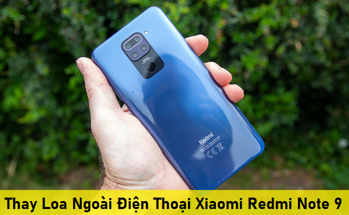 Thay Loa Ngoài Điện Thoại Xiaomi Redmi Note 9